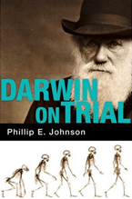 Darwin on Trial (2nd ed., 1993)  by Phillip E. Johnson